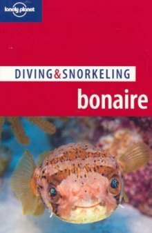 Lonely Planet Diving & Snorkeling Bonaire