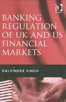 Banking regulation of UK and US financial markets