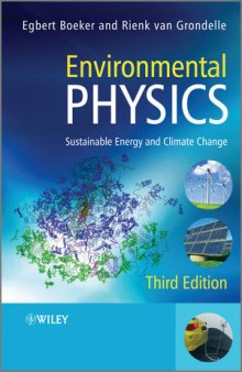 Environmental Physics: Sustainable Energy and Climate Change, Third Edition