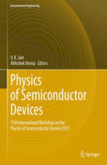 Physics of Semiconductor Devices: 17th International Workshop on the Physics of Semiconductor Devices 2013