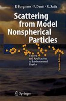 Scattering from model nonspherical particles : theory and applications to environmental physics