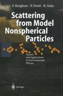 Scattering from Model Nonspherical Particles: Theory and Applications to Environmental Physics