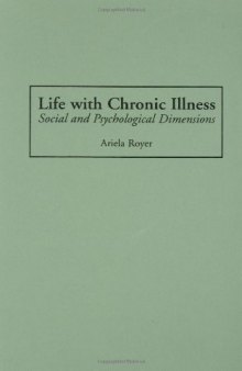 Life with Chronic Illness: Social and Psychological Dimensions
