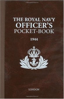 The Royal Navy Officer's Pocket-Book: 1944