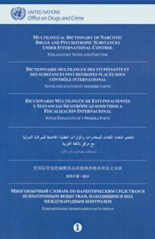 Multilingual Dictionary of Narcotic Drugs and Psychotropic Substances Under International Control: Explanatory Notes