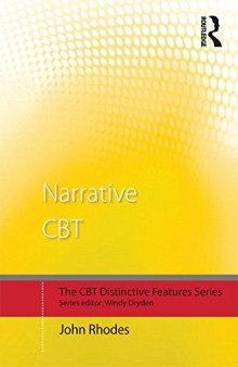 Narrative CBT: Distinctive Features