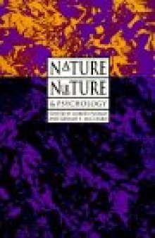 Nature, Nurture, and Psychology