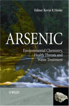 Arsenic: Environmental Chemistry, Health Threats and Waste Treatment