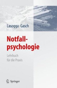 Notfallpsychologie: Lehrbuch für die Praxis (German Edition)