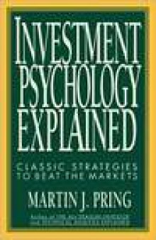 nvestment Psychology Explained: Classic Strategies to Beat the Markets