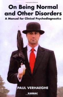 On Being Normal and Other Disorders: A Manual for Clinical Psychodiagnostics