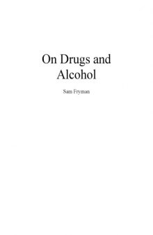 On Drugs and Alcohol