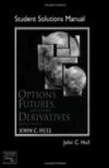 Options, Futures, and Other Derivatives -Solution Manual