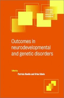 Outcomes in Neurodevelopmental and Genetic Disorders (Cambridge Child and Adolescent Psychiatry)