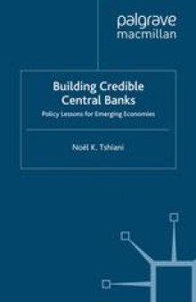 Building Credible Central Banks: Policy Lessons For Emerging Economies