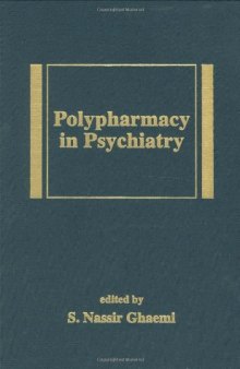 Polypharmacy in Psychiatry (Medical Psychiatry, 17)