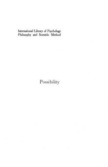 Possibility (International Library of Psychology, Philosophy and Scientific Method)