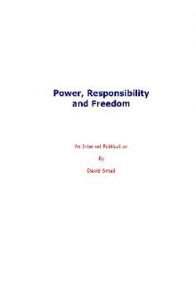 Power, Responsibility and Freedom