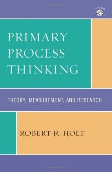 Primary Process Thinking: Theory, Measurement, and Research (Psychological Issues)
