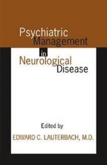 Psychiatric Management in Neurological Disease (Clinical Practice)