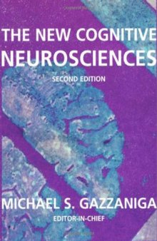 The New Cognitive Neurosciences: Second Edition