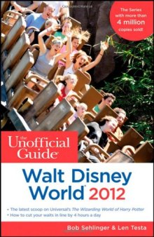 The Unofficial Guide Walt Disney World 2012  