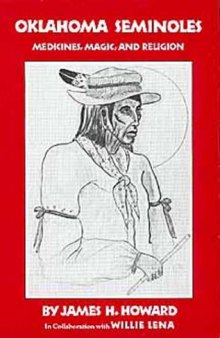 Oklahoma Seminoles Medicines, Magic and Religion (Civilization of the American Indian Series)