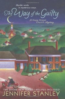 The Way of the Guilty: A Hope Street Church Mystery