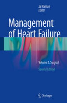 Management of Heart Failure: Volume 2: Surgical