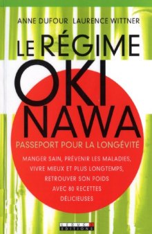 Le régime Okinawa : Passeport pour la longévité