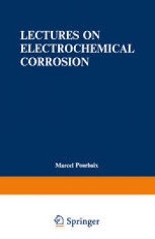 Lectures on Electrochemical Corrosion