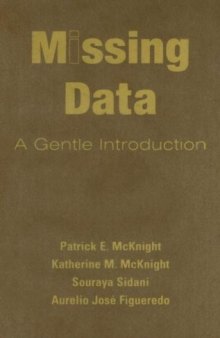 Missing Data: A Gentle Introduction (Methodology In The Social Sciences)