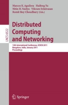 Distributed Computing and Networking: 12th International Conference, ICDCN 2011, Bangalore, India, January 2-5, 2011. Proceedings