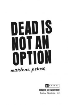 Dead Is Not an Option  