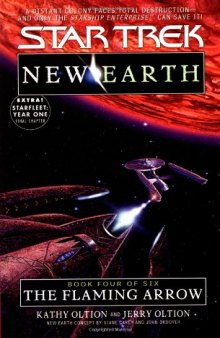 The Flaming Arrow (Star Trek: New Earth, Book 4)