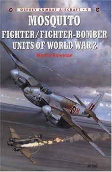 Mosquito Fighter/Fighter-Bomber Units of World War 2