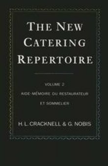 The New Catering Repertoire: Volume II Aide-Mémoire du Restaurateur et Sommelier