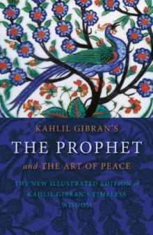 Kahlil Gibran’s The Prophet and The Art of Peace