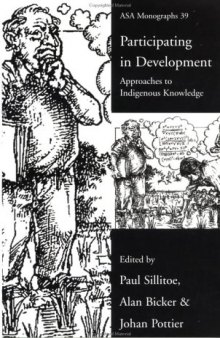 Participating in Development: Approaches to Indigenous Knowledge (Asa Monographs)