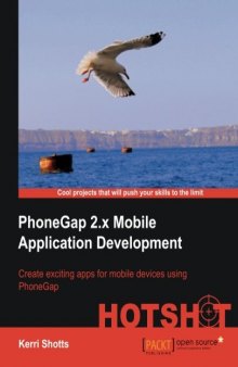PhoneGap 2.x Mobile Application Development Hotshot