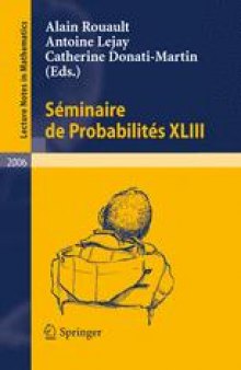 Séminaire de Probabilités XLIII