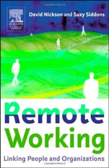 Remote Working: Linking People and Organizations