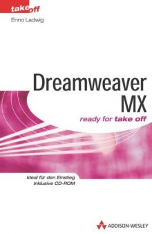 Dreamweaver MX : [ready for take off]