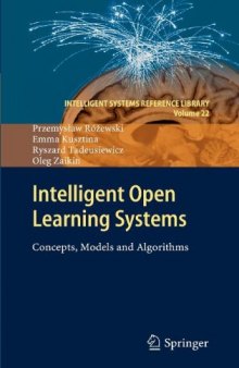 Intelligent Open Learning Systems: Concepts, Models and Algorithms 