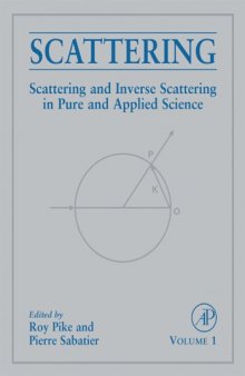 Scattering: Scattering and Inverse Scattering in Pure and Applied Science
