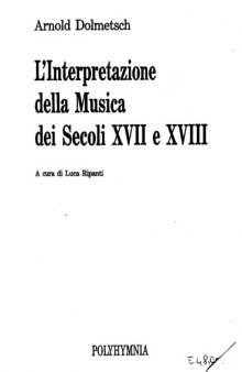 L'interpretazione della musica dei secoli XVII e XVIII