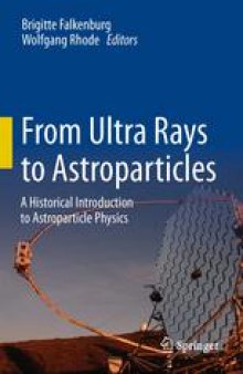 From Ultra Rays to Astroparticles: A Historical Introduction to Astroparticle Physics