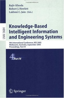 Knowledge-Based Intelligent Information and Engineering Systems: 9th International Conference, KES 2005, Melbourne, Australia, September 14-16, 2005, 