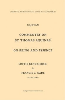 Commentary on being and essence In De ente et essentia de Thomas Aquinatis