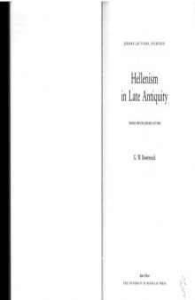Hellenism in Late Antiquity (Thomas Spencer Jerome Lectures)